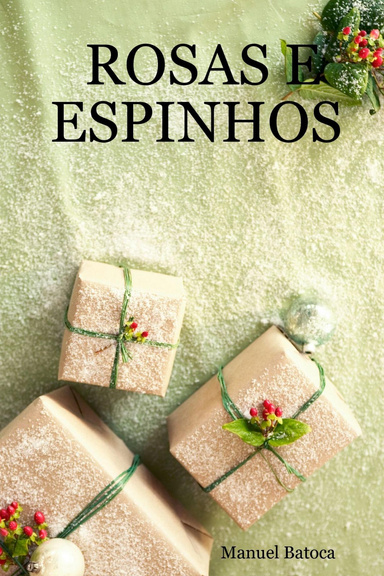 ROSAS E ESPINHOS