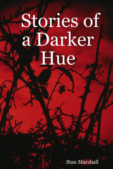 Stories of a Darker Hue