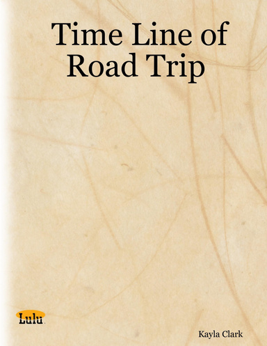 Time Line of Road Trip
