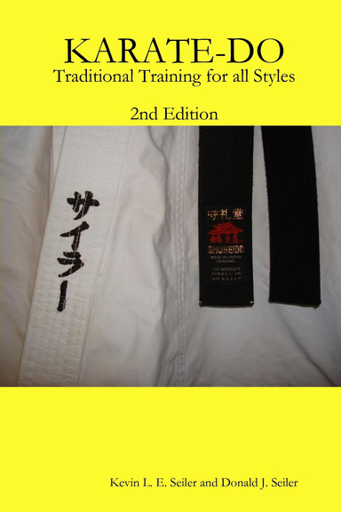 KARATE-DO: Traditional Training for all Styles, 2Ed.