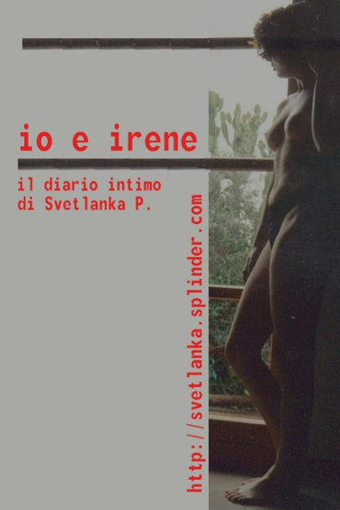 Io e Irene: il diario intimo di Svetlanka P.