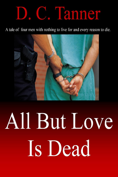 All But Love Is Dead