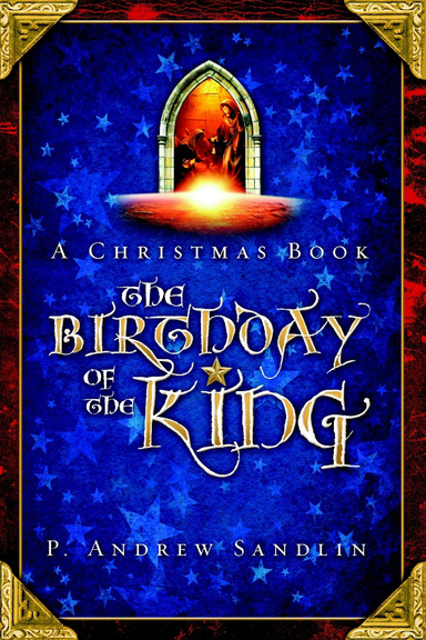 A Christmas Book: The Birthday of the King