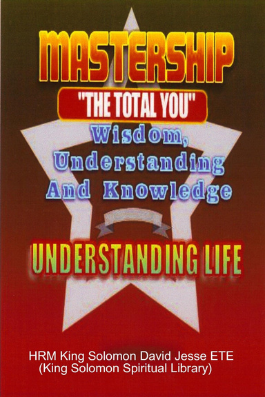 MASTERSHIP AND THE UNDERSTANDING OF LIFE