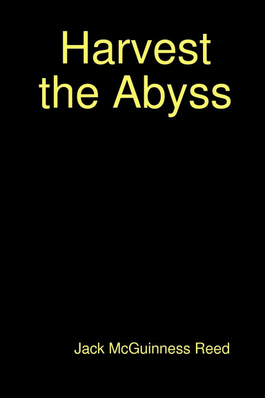Harvest the Abyss