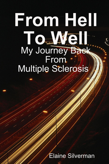From Hell To Well - Second Edition