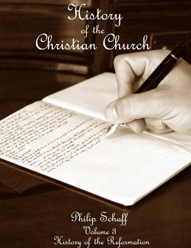 History of the Christian Church Volumes 7 & 8
