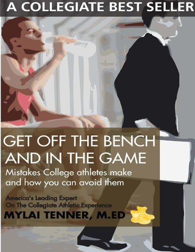 Get OFF the Bench & in the GAME!