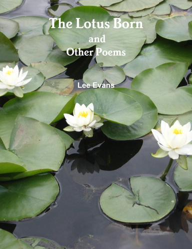 The Lotus Born and Other Poems