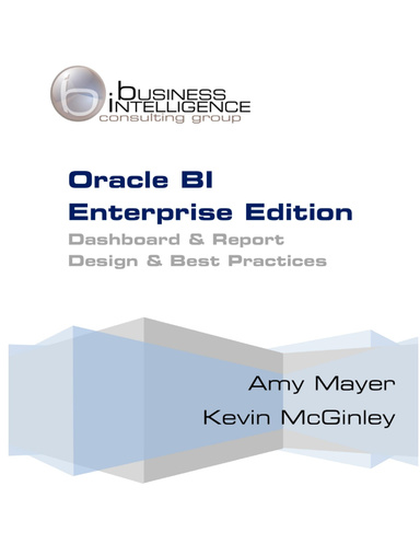 Oracle BI Enterprise Edition Dashboard & Report Best Practices