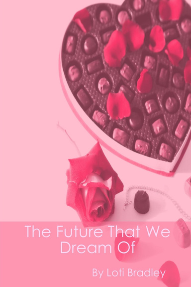 The Future That We Dream Of