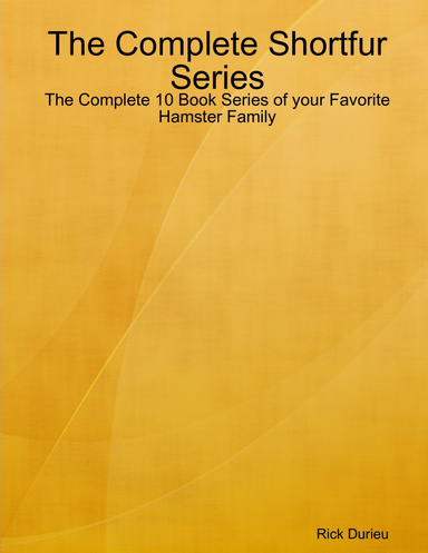 The Complete Shortfur Series