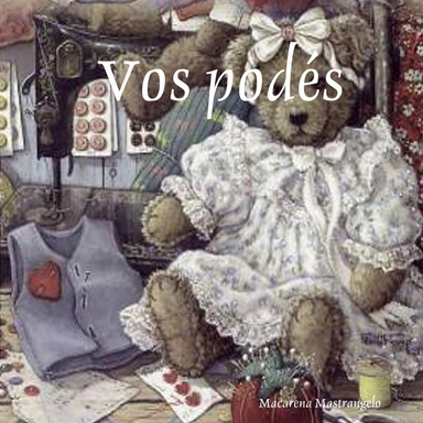 Vos podés