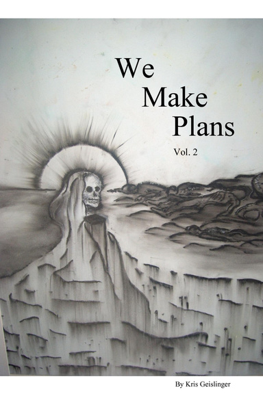 We Make Plans