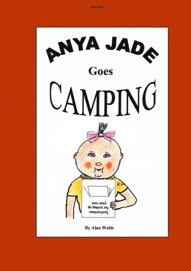 Anya Jade goes Camping