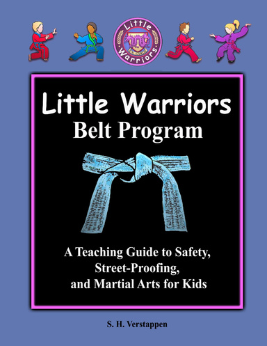 The Little Warriors Belt Program Teacher's Manual