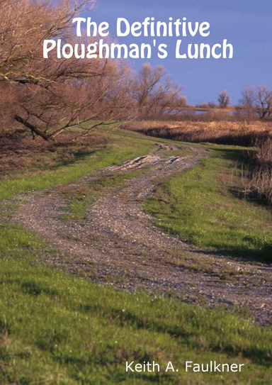 The Definitive Ploughman's Lunch