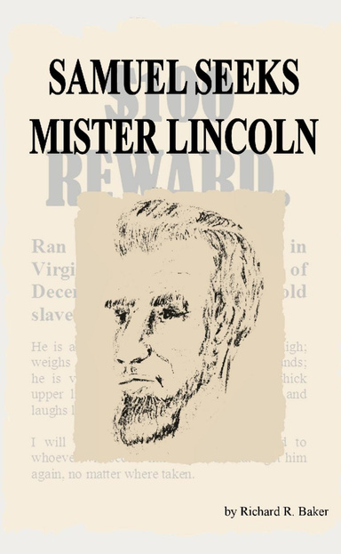 SAMUEL SEEKS MISTER LINCOLN