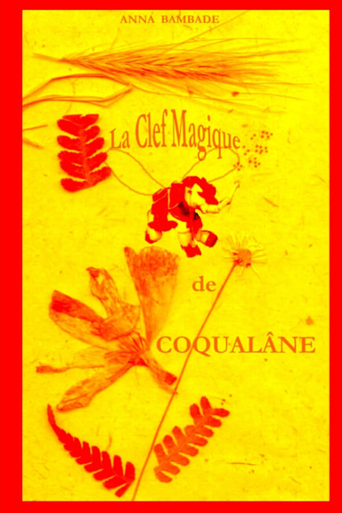 La Clef Magique de Coqualâne