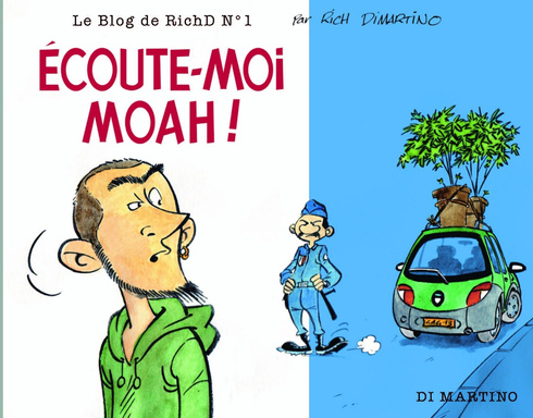Ecoute-moi, moah !