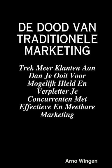 De Dood van Traditionele Marketing