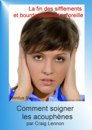Comment soigner les acouphènes
