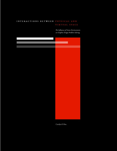 Interactions Between Physical and Virtual Space - Black and White Paperback Edition