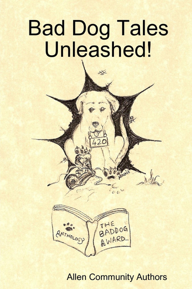 Bad Dog Tales Unleashed!