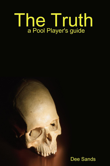 The Truth for Pool Players
