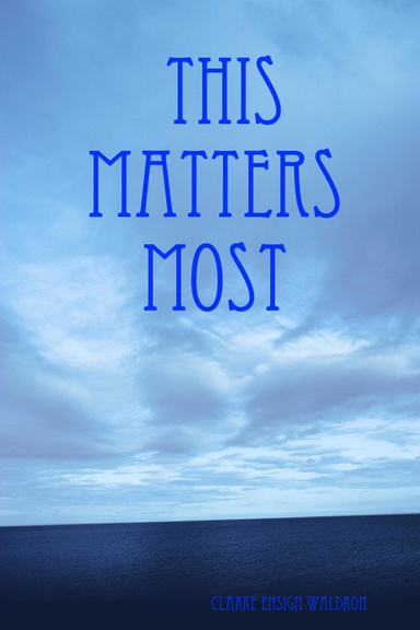 This Matters Most