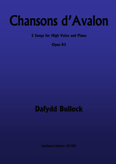 Chansons d'Avalon, Opus 83