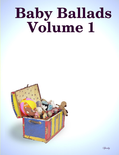 Baby Ballads Volume 1