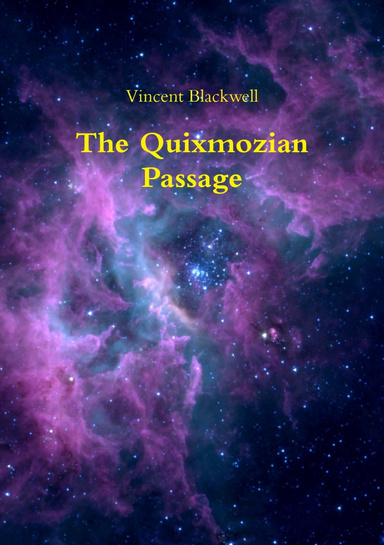 The Quixmozian Passage