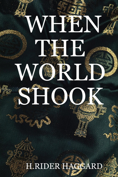 WHEN THE WORLD SHOOK