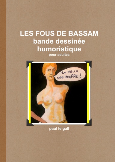 LES FOUS DE BASSAM