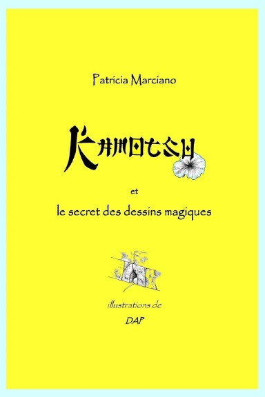 Kamotsu et le secret des dessins magiques