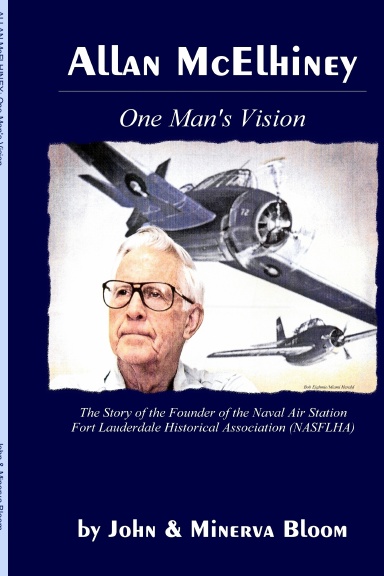 Allan McElhiney: One Man's Vision
