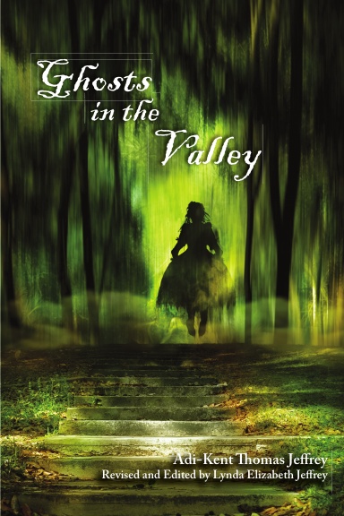Ghosts in the Valley