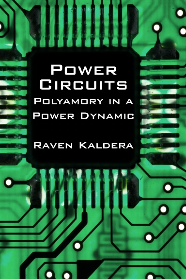 Power Circuits: Polyamory  in a Power Dynamic