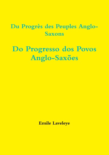 Do Progresso dos Povos Anglo-Saxões