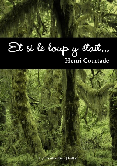 Et si le loup y était...