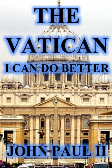 THE VATICAN - I CAN DO BETTER