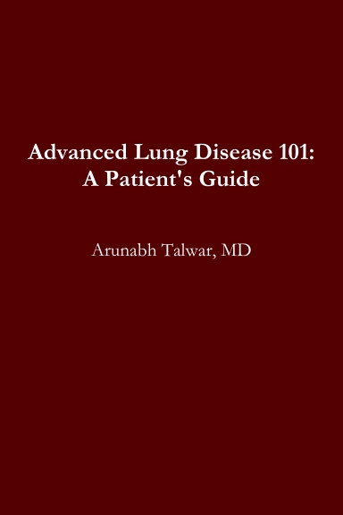 Advanced Lung Disease 101: A Patient's Guide