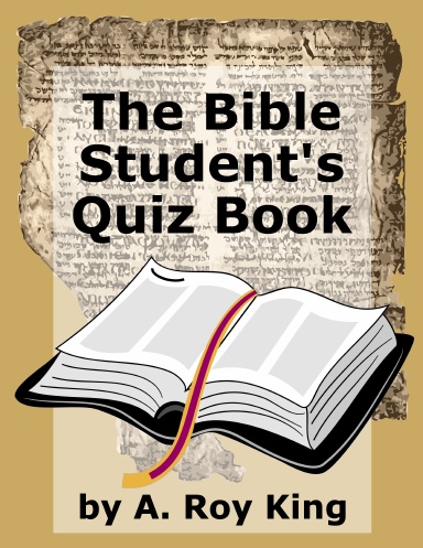 The Bible Student's Quiz Book