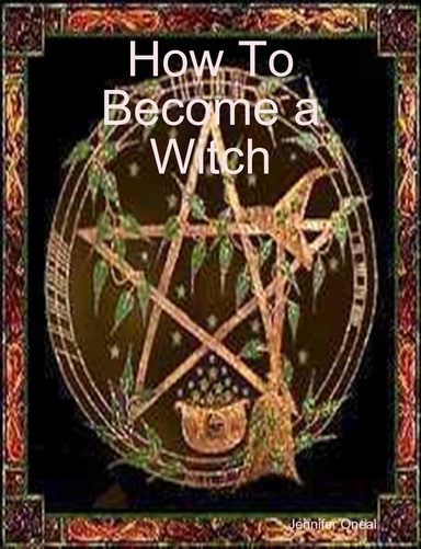 How To Become a Witch