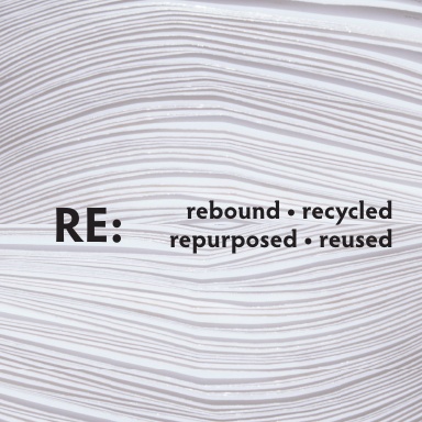 RE: (rebound, recycled, repurposed, reused)