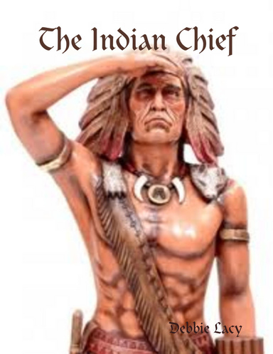 The Indian Chief