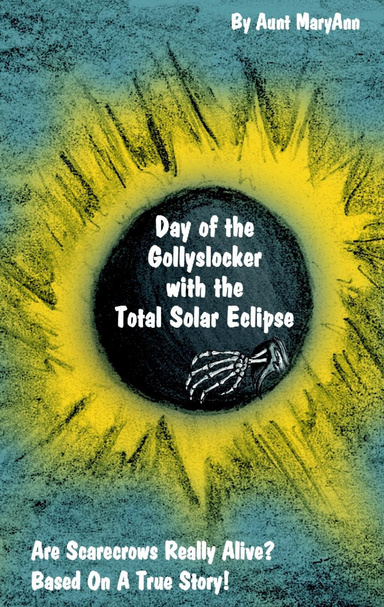 Day of the Gollyslocker with the Total Solar Eclipse