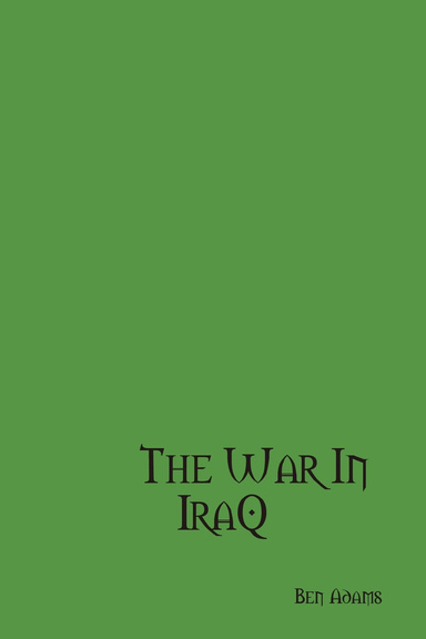 The War In Iraq