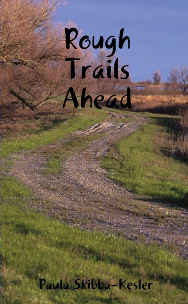 Rough Trails Ahead